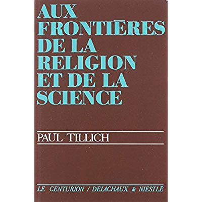Aux frontières de la réligion et de la science