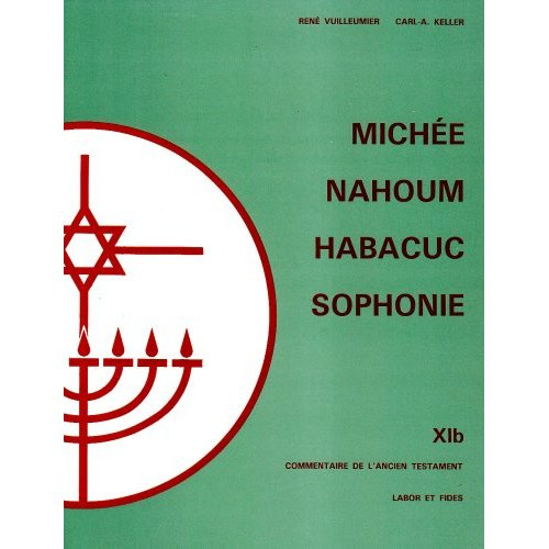 MICHEE. NAHOUM HABACUC SOPHONIE