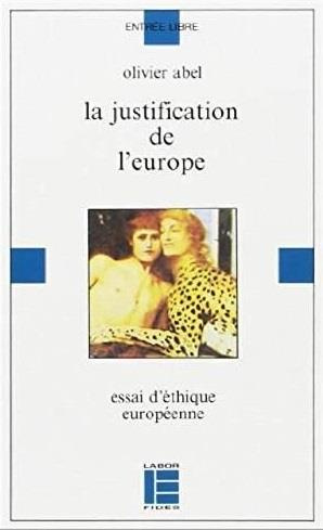 LA JUSTIFICATION DE L'EUROPE