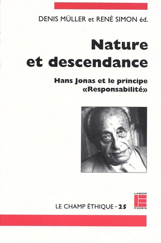 Nature et descendance. Hans Jonas et le principe "responsabilité"