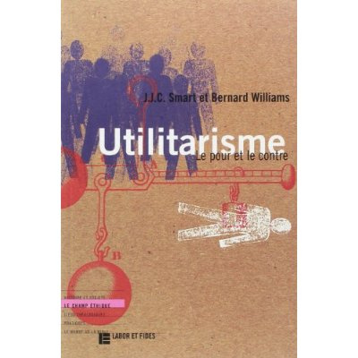 UTILITARISME LE POUR ET LE CONTRE