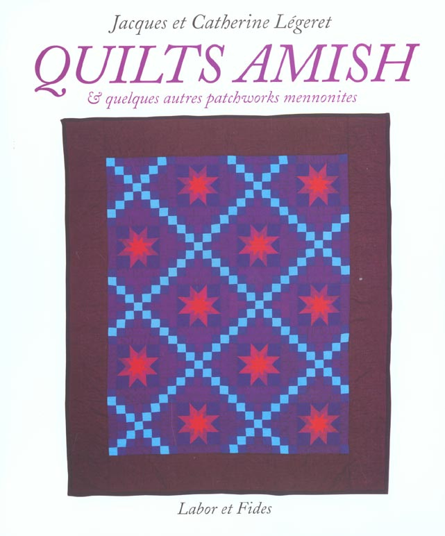 Quilts amish et quelques autres patchworks mennonites