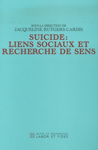 Suicide : liens sociaux et recherche de sens