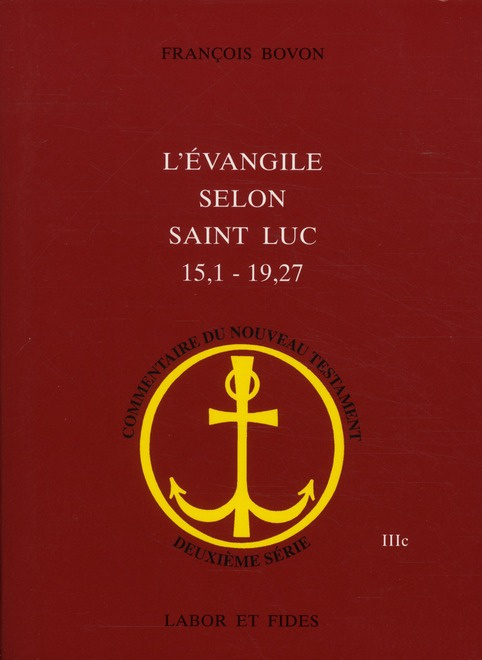 L'évangile selon Saint Luc 15.1 - 19.27