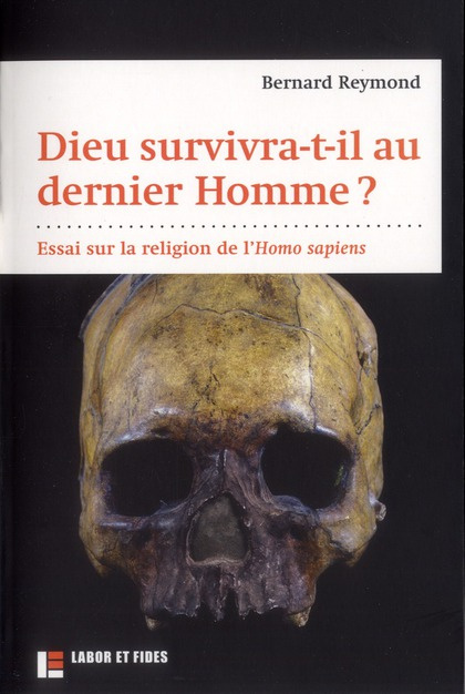 Dieu suivivra-t-il au dernier homme ?
