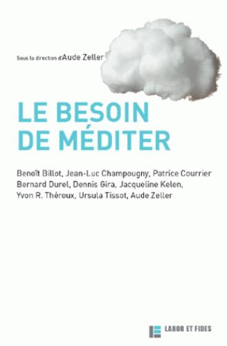Le besoin de méditer