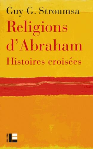 Religions d'Abraham : histoires croisées