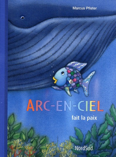 Arc-en-Ciel : Arc-en-Ciel fait la paix