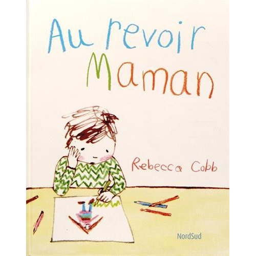 Au revoir maman