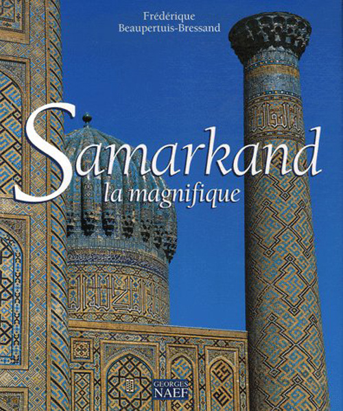 Samarkand la Magnifique