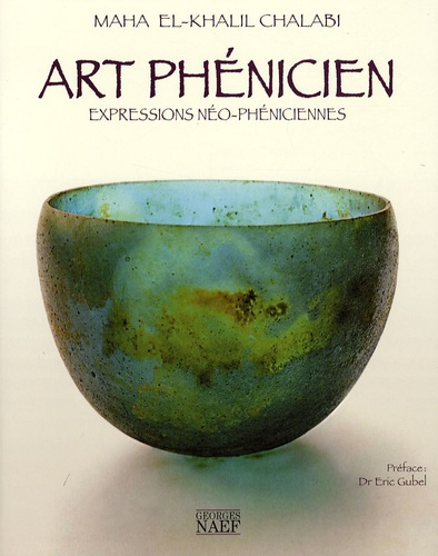 Art Phénicien. Expressions néo-phéniciennes