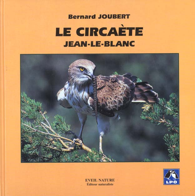 Le circaète Jean-le-Blanc