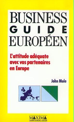 Business guide européen. L'attitude adéquate avec vos partenaires en Europe