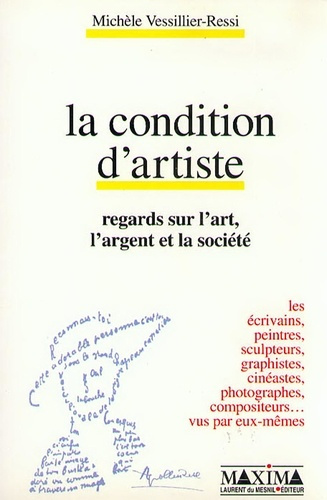 La condition d'artiste. Regards sur l'art, l'argent et la société