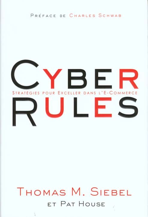 CYBER RULES. Stratégies pour Exceller dans l'E-Commerce