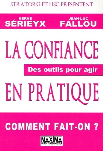La confiance en pratique. Des outils pour agir