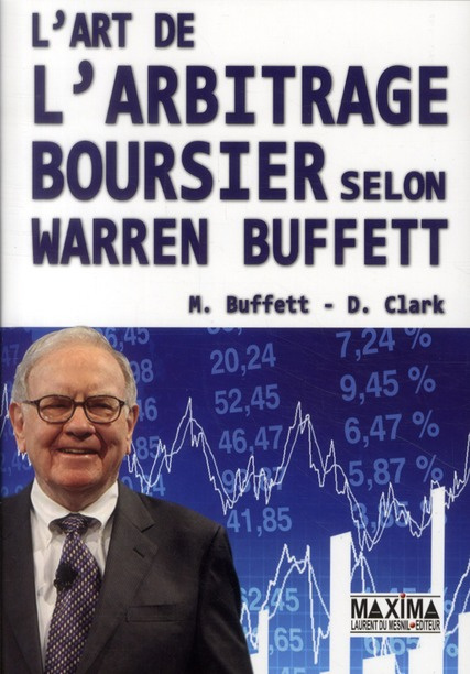 L'art de l'arbritage boursier selon Warren Buffett