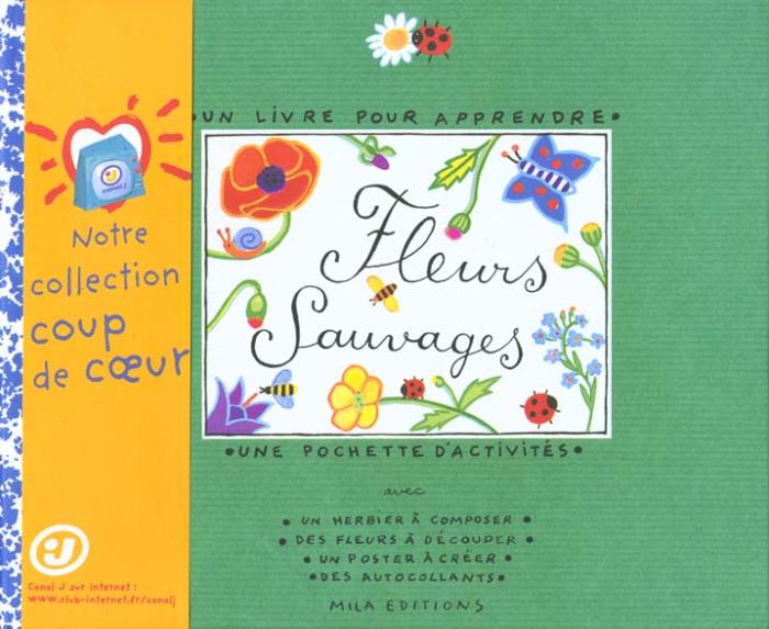 Fleurs sauvages. Un livre pour apprendre, une pochette d'activités...
