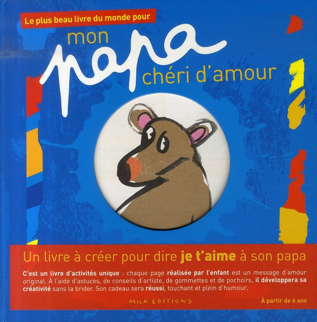 Le plus beau livre du monde pour mon papa chéri d'amour