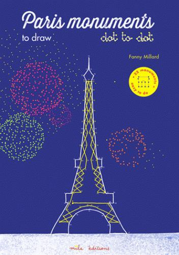 THE PARIS MONUMENTS TO DRAW - DOT TO DOT