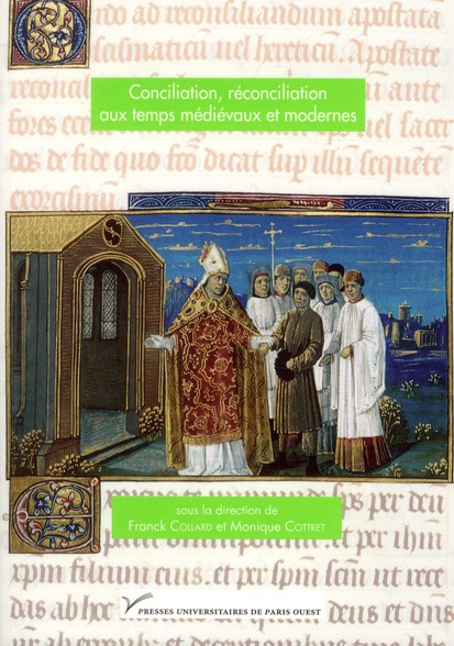 Conciliation, réconciliation aux temps médiévaux et modernes