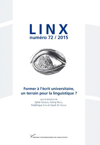 Linx N° 72/2016-1 : Former à l'écrit universitaire, un terrain pour la linguistique ?