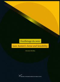 Feuilletage du sens : Jane Austen's Sense and Sensibility. Edition bilingue français-anglais