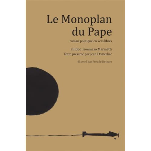 Le Monoplan du Pape. Roman politique en vers libres