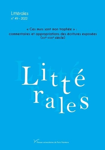 « Ces murs sont mon trophée » : commentaires et appropriations des écritures exposées (XVIe-XVIIIe s