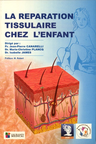 REPARATION TISSULAIRE CHEZ L ENFANT