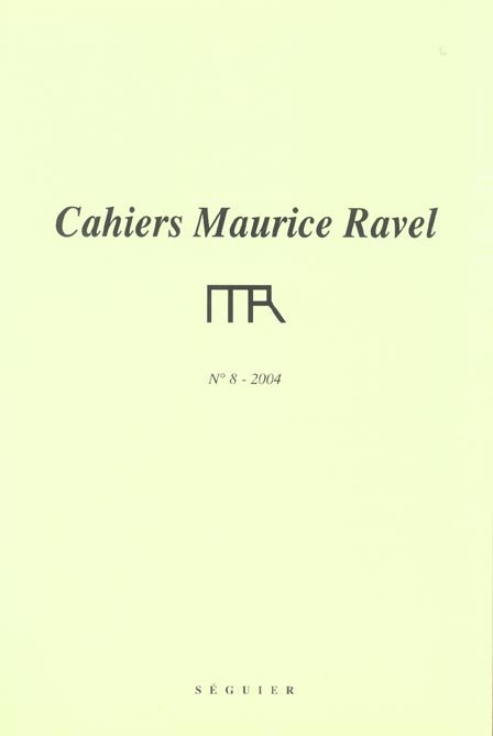 Cahiers Maurice Ravel. N°8-2004