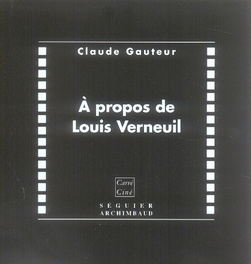 A propos de Louis Verneuil (1893-1952)
