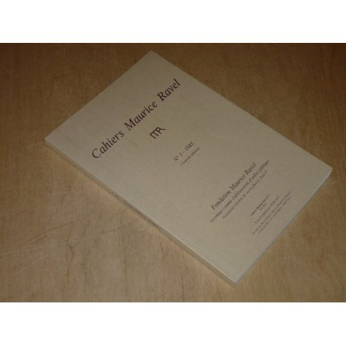 Cahiers Maurice Ravel N° 1, 1985