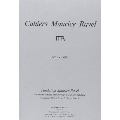 Cahiers Maurice Ravel n° 2
