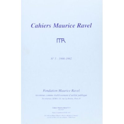 Cahiers Maurice Ravel n° 5