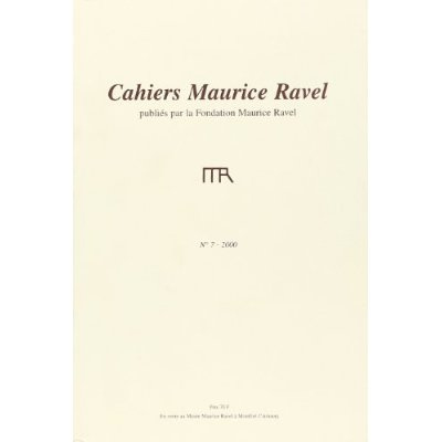 Cahiers Maurice Ravel n° 7
