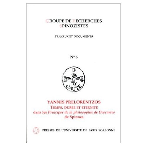 Temps, durée et éternité dans les "Principes de la philosophie de Descartes" de Spinoza