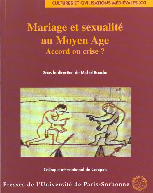 Mariage et sexualité au Moyen Age. Accord ou crise, Colloque international de Conque