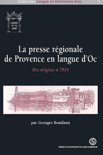 La presse régionale de Provence en langue d'Oc. Des origines à 1914