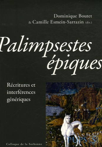 Palimpsestes épiques. Récritures et interférences génériques