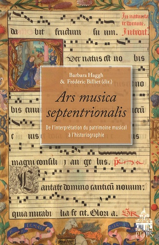 Ars musica septentrionalis. De l'interprétation du patrimoine musical à l'historiographie