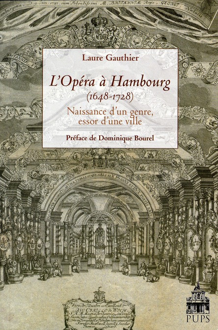 L'Opéra à Hambourg (1648-1728). Naissance d'un genre, essor d'une ville