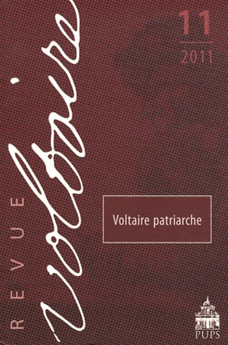 Revue Voltaire N° 11/2011 : Voltaire patriarche