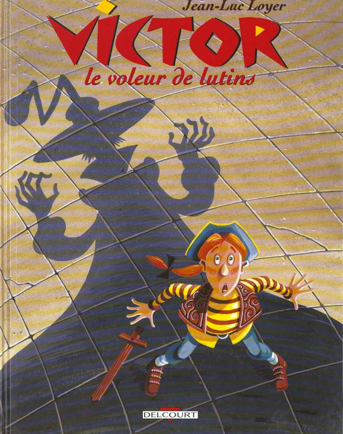 Victor Tome 1 : Le voleur de lutins