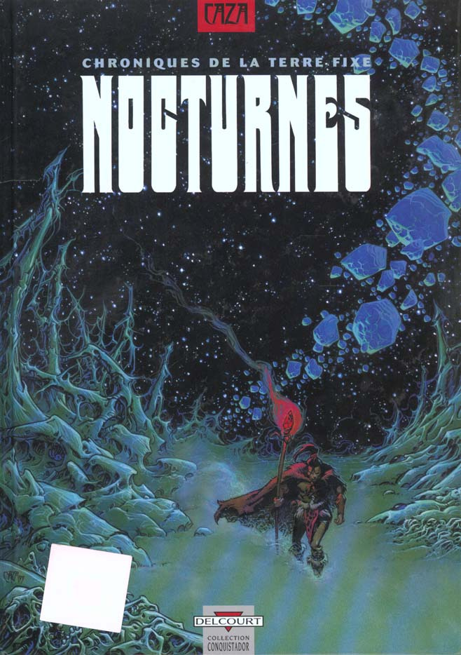 Chroniques de la Terre fixe Tome 1 : Nocturnes