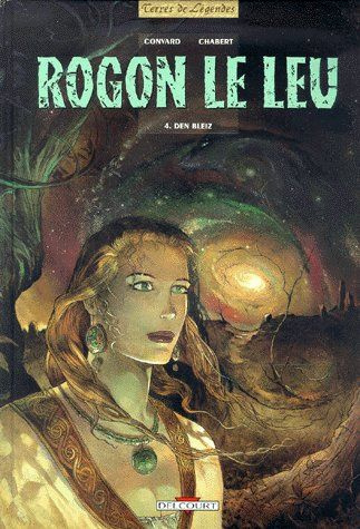 Rogon le Leu Tome 4 : Den Bleiz
