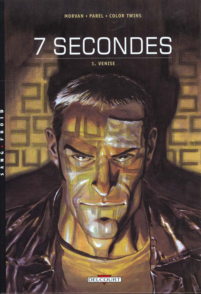 7 secondes Tome 1 : Venise