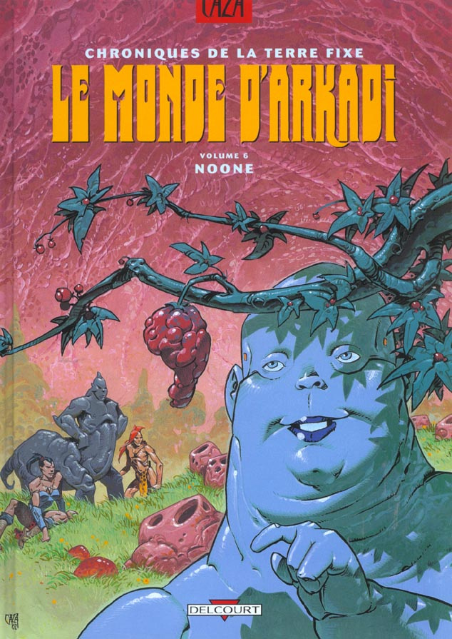 Le monde d'Arkadi Tome 6 : Noone