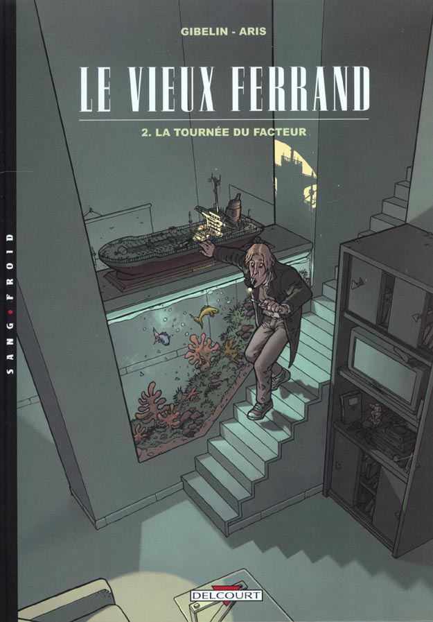 Le vieux Ferrand Tome 2 : La tournée du facteur