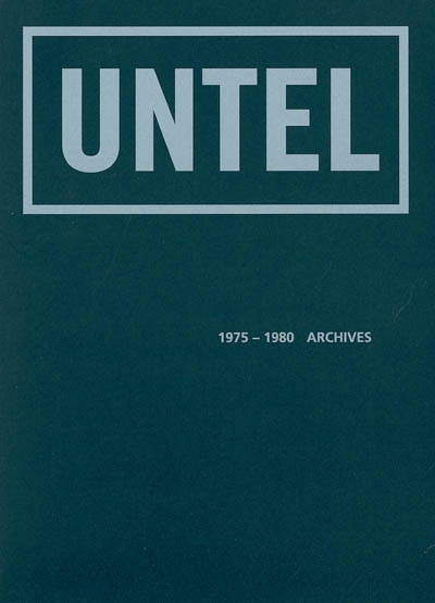 UNTEL 1975-1980. Archives